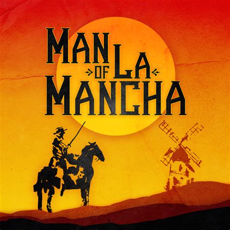 senaste Man of La Mancha
